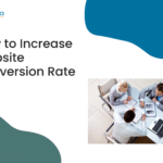 How to Increase Website Conversion Rate